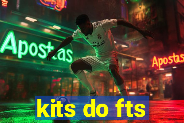 kits do fts